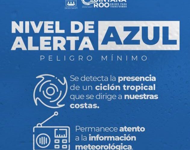 ALERTA AZUL POR POSIBLE CICLÓN TROPICAL