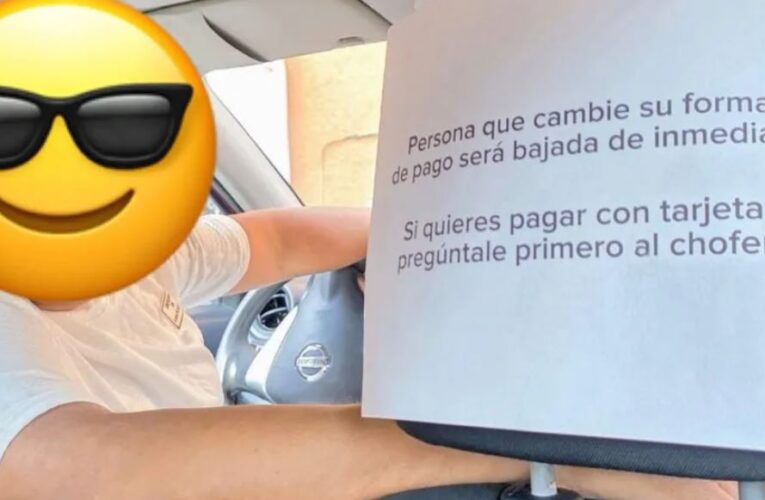 “Persona que cambie su forma de pago será bajada de inmediato”: Chofer de app en Ciudad Juárez se hace viral por advertir a pasajeros