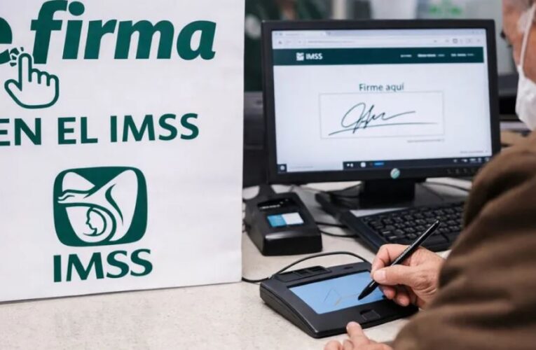 IMSS confirma que la e.firma será obligatoria para trámites